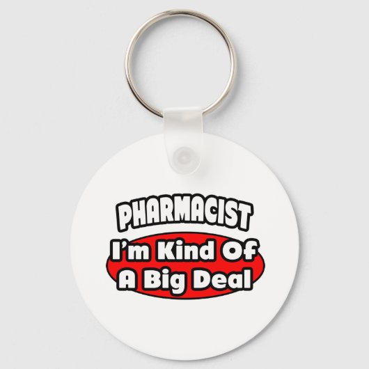 Porte-clés Pharmacien...Big Deal (Recto)