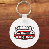 Porte-clés Pharmacien...Big Deal (Recto)