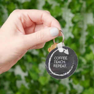 Porte-clés Phrase personnalisable Café Enseigner Répéter