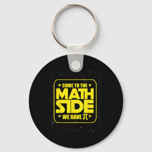 Porte-clés Pi Day - Venez Au Côté Math Nous Avons Pi Funny