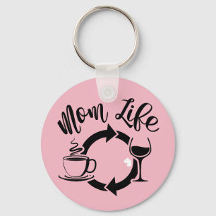 Porte-clés Pink Mom Life Keychain - Coffee Wine Repeat
