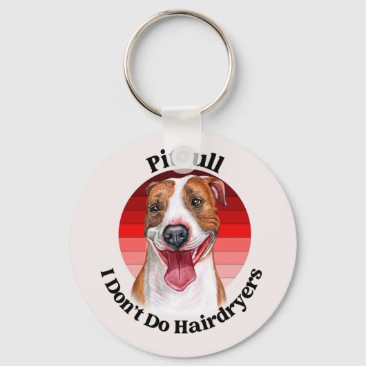 Porte-clés Pitbull drôle de citation porte - clé (Recto)