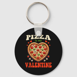 Porte-clés Pizza Est Ma Saint-Valentin Drôle Coeur Amour Homm