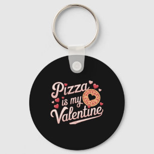 Porte-clés Pizza Est Ma Saint-Valentin La Saint-Valentin Cœur