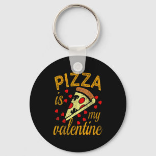 Porte-clés Pizza Est Ma Saint-Valentin T Shirt Drôle De La Sa