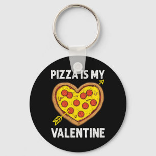 Porte-clés Pizza Est Ma Valentine Hommes Femmes Garçons Drôle