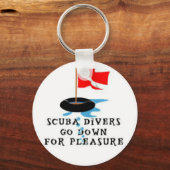 Porte-clés Plongeurs Plongée Descendre Pour Le Plaisir (Recto)