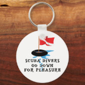 Porte-clés Plongeurs Plongée Descendre Pour Le Plaisir (Recto)