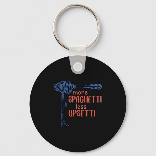 Porte-clés Plus de Spagetti Moins d'Etti Drôle de Spaghetti p (Recto)