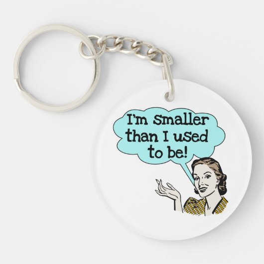 Porte-clés Plus petit que moi avais l'habitude d'être (Devant)