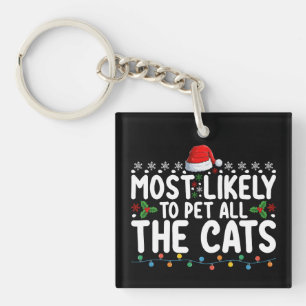 Porte-clés Plus susceptible de caresser tous les chats de Noë