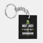 Porte-clés Plus Susceptible de Déclencher les Shenanigans St  (Devant gauche)