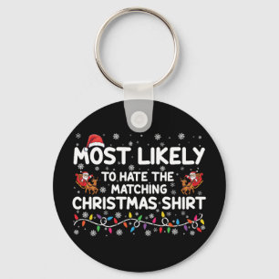 Porte-clés Plus susceptible de détester Noël assorti 