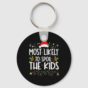 Porte-clés Plus susceptible de gâcher le Noël en famille amus