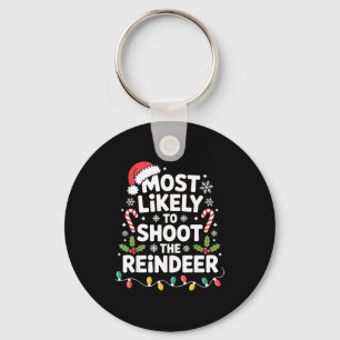 Porte-clés Plus susceptible de tirer sur le renne Noël drôle