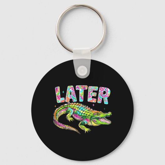 Porte-clés Plus tard Gator Mignon Graphique Drôle Alligator M (Recto)