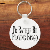 Porte-clés Plutôt Jouer Au Bingo (Recto)