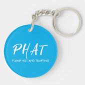 Porte-clés Pompe PHAT chaude et épaisse (Dos)