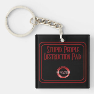 Porte-clés Porte - clé de l'Humour de destruction des gens st