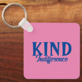 Porte-clés Porte - clé d'indifférence (Recto)