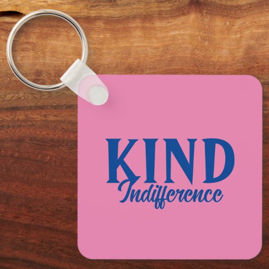 Porte-clés Porte - clé d'indifférence (Recto)
