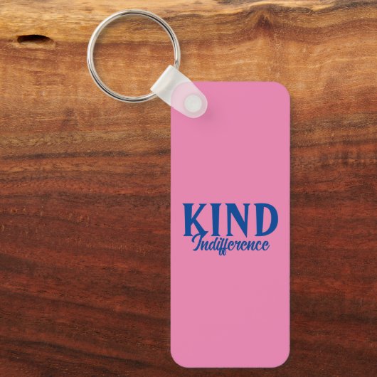 Porte-clés Porte - clé d'indifférence (Recto)