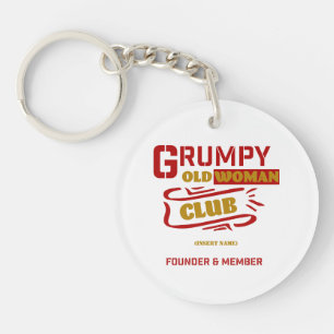 Porte-clés Porte - clé drôle personnalisé - Grumpy Old Woman