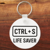 Porte-clés Porte - clé Geeky - Conception "CTRL + S Life Save (Recto)