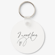 Porte - clé minimaliste "J'ai besoin d'amour" - Qu