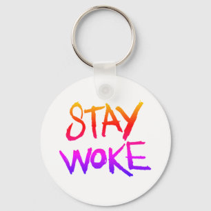 Porte-clés Porte - clé Stay WOKE