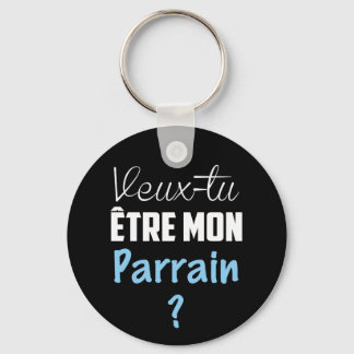 Porte-clés Porte Clés Cadeau Veux Tu être mon Parrain ?