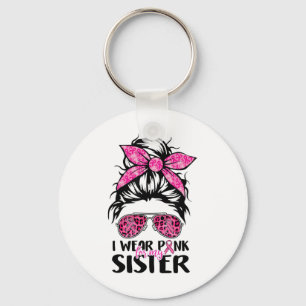 Porte-clés Portez Le Rose Pour Ma Soeur Messy Bun Cancer Du S