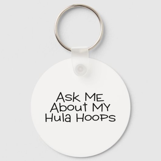 Porte-clés Posez-Moi Des Questions Sur Mon Hula Hoops (Recto)