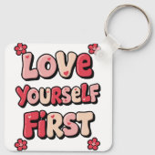 Porte-clés Positive Self Love "Love Yourself First" (Dos)