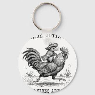 Porte-clés Poule chevauchée par une souris Désolé, je dois pa