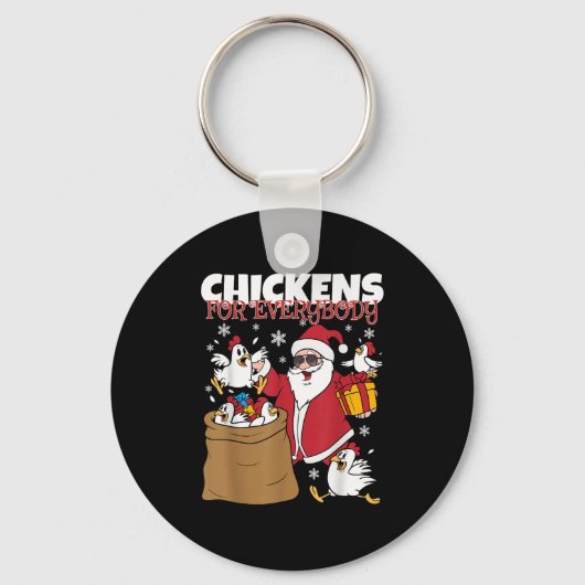 Porte-clés Poulets Pour Tout Le Monde Drôle Poulet De Noël (Recto)