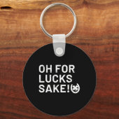 Porte-clés Pour Lucks Sake - St patrick drôle (Recto)