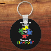 Porte-clés Pourquoi S'Inscrivez-Vous Quand Vous Êtes Né Pour (Recto)