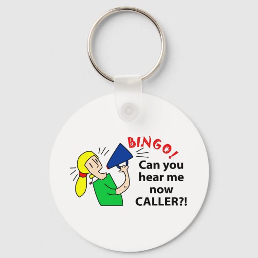 Porte-clés Pouvez-vous m'entendre maintenant appeler au bingo (Recto)