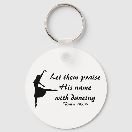 Porte-clés Praise Him With Dancing Keychain (Recto)