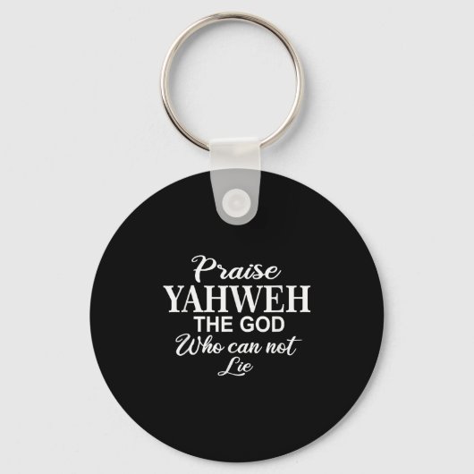 Porte-clés Praise Yahweh The God_ Christian Motivation Insrat (Recto)