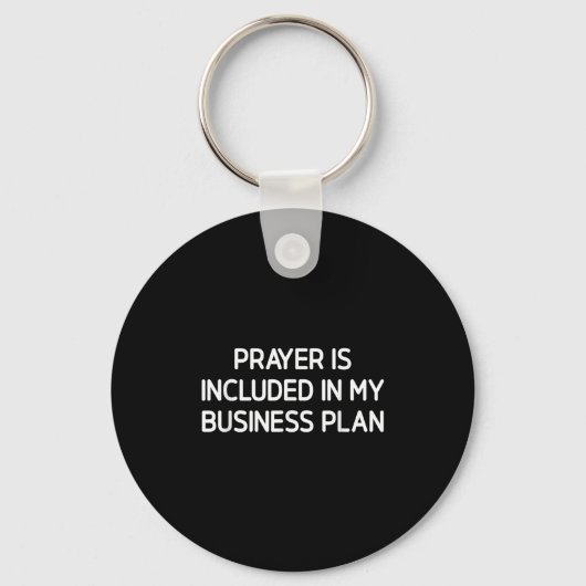 Porte-clés Prayer Is Included In My Business Plan, Motivation (Recto)