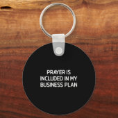 Porte-clés Prayer Is Included In My Business Plan, Motivation (Recto)