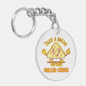 Porte-clés Prenez une pause et mangez du fromage grillé (Devant gauche)