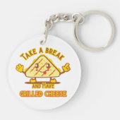 Porte-clés Prenez une pause et mangez du fromage grillé (Dos)