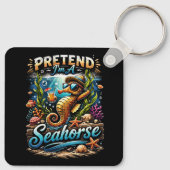 Porte-clés Pretend I’m a Seahorse (Dos)