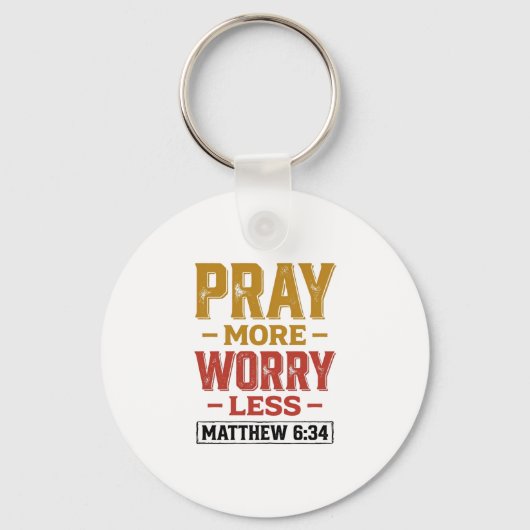 Porte-clés Priez Plus Inquiétez Moins Matthew 6_34 Conception (Recto)