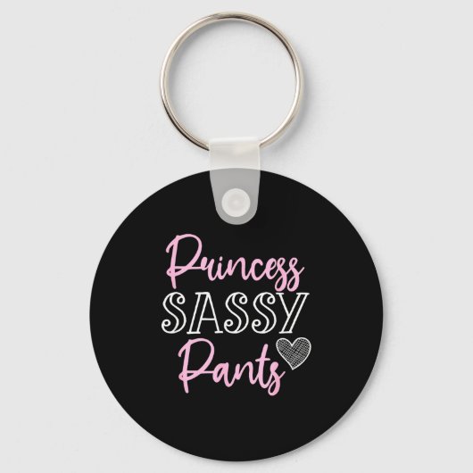 Porte-clés Princess Sy Pants Women Funny Quote  (Recto)