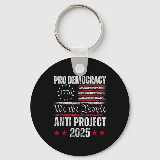 Porte-clés Pro Democracy Anti Project 2025 Stop Project 2025 (Recto)