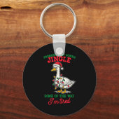 Porte-clés Probably Just Gonna Jingle Some Of The Way I'm Tir (Recto)